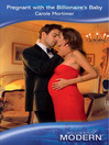 Pregnant with the Billionaire's Baby (eBook)